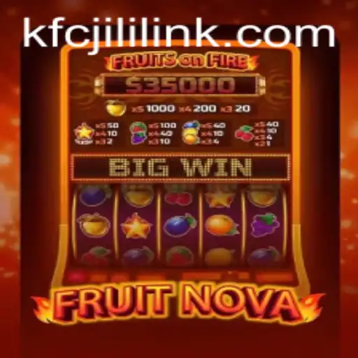 Uncovering the Excitement of FruitNova: A Fascinating Adventure in Digital Gaming